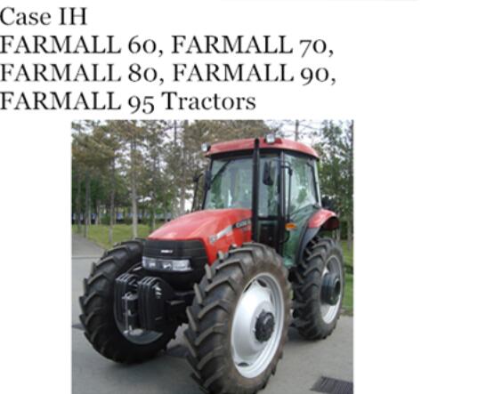 CASE IH FARMALL 60, FARMALL 70, FARMALL 80, FARMALL 90, FARMALL 95 TRACTORS OPERATOR’S MANUAL - PDF FILE
