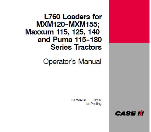CASE IH L760 LOADERS OPERATOR’S MANUAL - PDF FILE