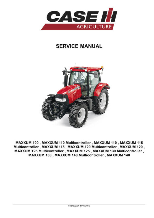CASE IH Maxxum 100–140 Service Manual – 84276322A | Repair & Maintenance Guide