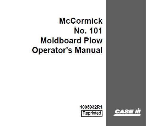 CASE IH McCormick No. 101 Moldboard Plow Operator’s Manual – PDF File