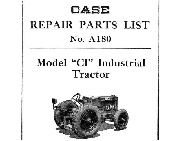 CASE IH MODEL “CI” INDUSTRIAL TRACTOR PARTS CATALOGUE MANUAL - PDF FILE