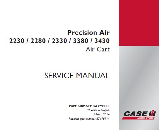 CASE IH PRECISION AIR 2230, 2280, 2330, 3380, 3430 AIR CART SERVICE REPAIR MANUAL - PDF FILE