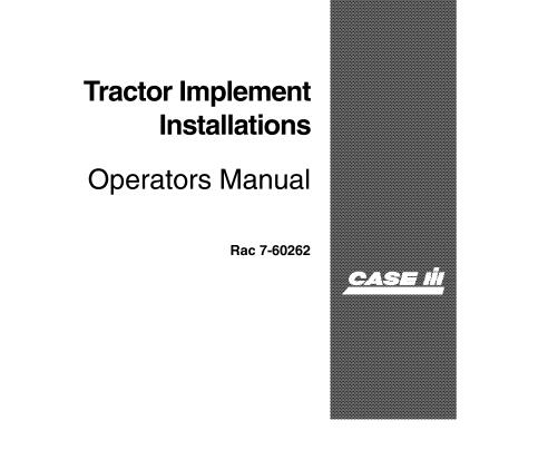 CASE IH Tractor Implement Installations – Operator’s Manual PDF