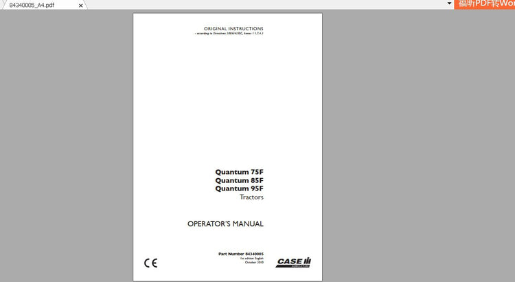 CASE IH TRACTOR QUANTUM 75F 85F 95F 84340005 OPERATOR’S MANUAL - PDF FILE