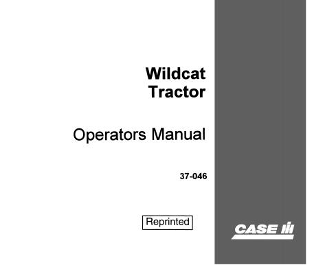 CASE IH WILDCAT TRACTOR – OPERATOR’S MANUAL PDF FILE
