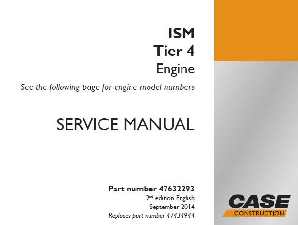 CASE ISM TIER 4 ENGINE SERVICE REPAIR MANUAL - PDF DOWNLOAD