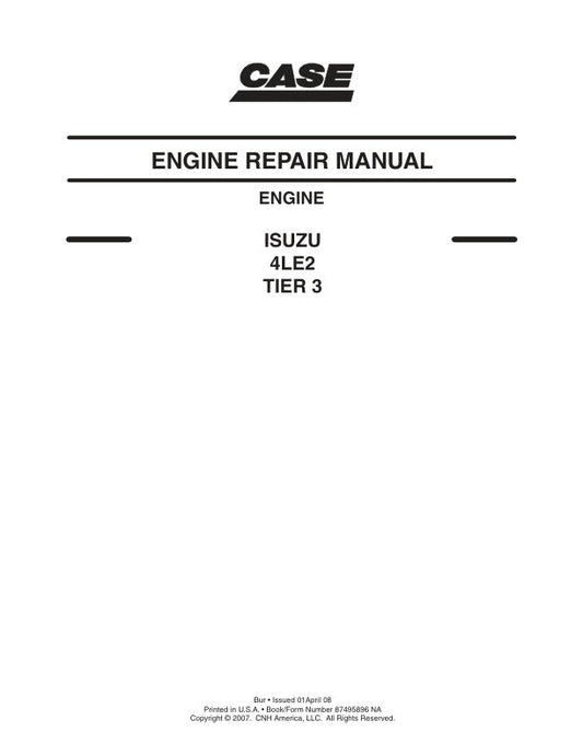 CASE ISUZU 4LE2 TIER 3 REPAIR MANUAL - 87495896