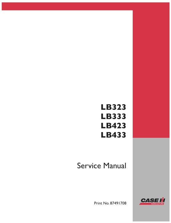 CASE LB323, LB333, LB423, LB433 SERVICE MANUAL 87491708 - PDF FILE