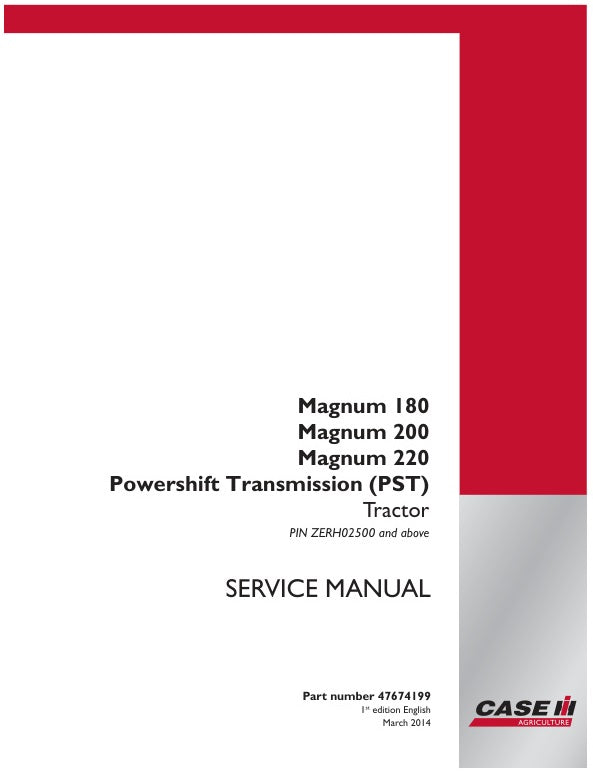 CASE MAGNUM 180, 200, 220 (PST) TRACTOR SERVICE MANUAL 47674199 PDF FILE
