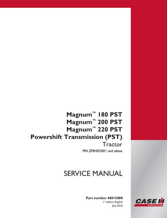 Case Magnum 180, 200, 220 PST Tractor Service Manual (48015888)