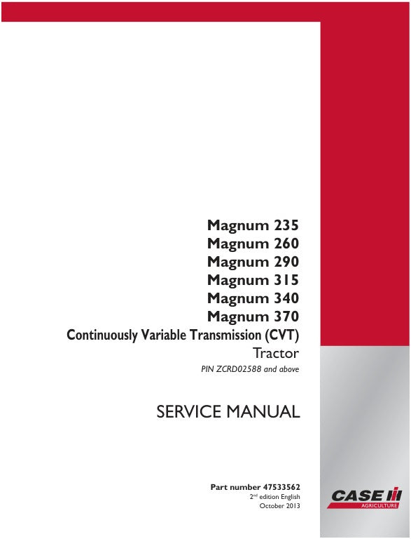CASE MAGNUM 235, 260, 290, 315, 340, 370 (CVT) TRACTOR SERVICE MANUAL 47533562 PDF FILE