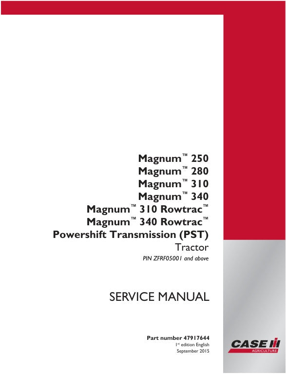 CASE MAGNUM 250, 280, 310, 340 ROWTRAC (PST) TRACTOR SERVICE MANUAL 47917644 PDF FILE