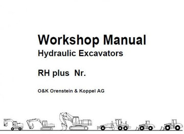 CASE O&K RH PLUS – RH 5.6 HYDRAULIC EXCAVATORS SERVICE REPAIR