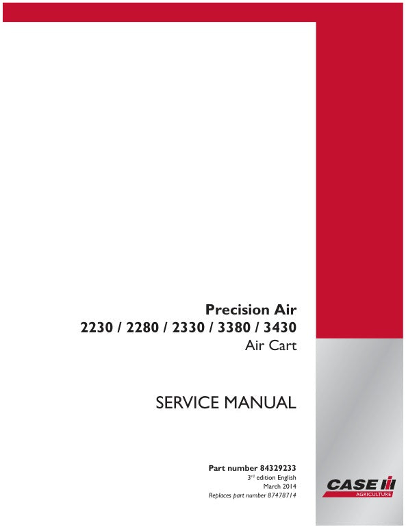 CASE PRECISION AIR 2230, 2280, 2330, 3380, 3430 SERVICE MANUAL 84329233 - PDF FILE