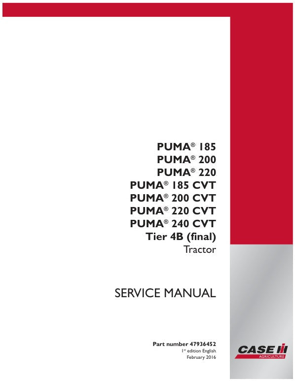 Case Puma 185, 200, 220, 240 CVT Tier 4B Final Tractor Service Manual