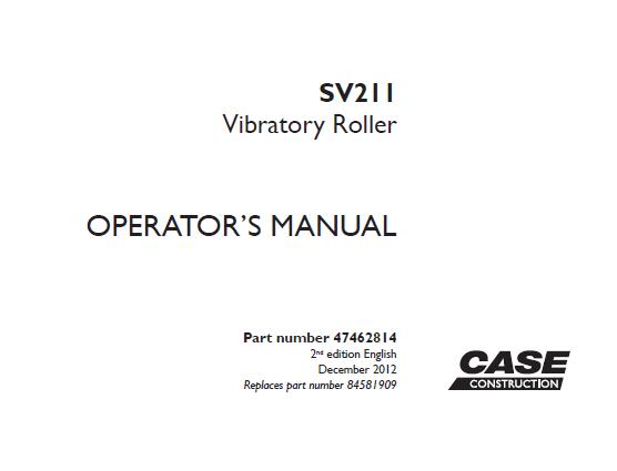 CASE SV211 VIBRATORY ROLLER OPERATOR’S MANUAL - PFD FILE