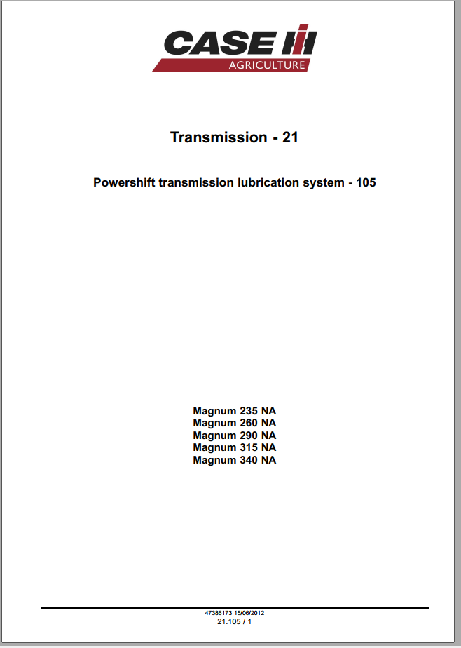 CASE Transmission Magnum 235, 260, 290, 315, 340 NA Service Manual 47393616 – PDF File