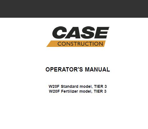 CASE W20F WHEEL LOADER OPERATOR’S MANUAL - PDF FILEc