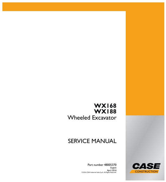 CASE WX168, WX188 Wheeled Excavator Service Manual – 48005370