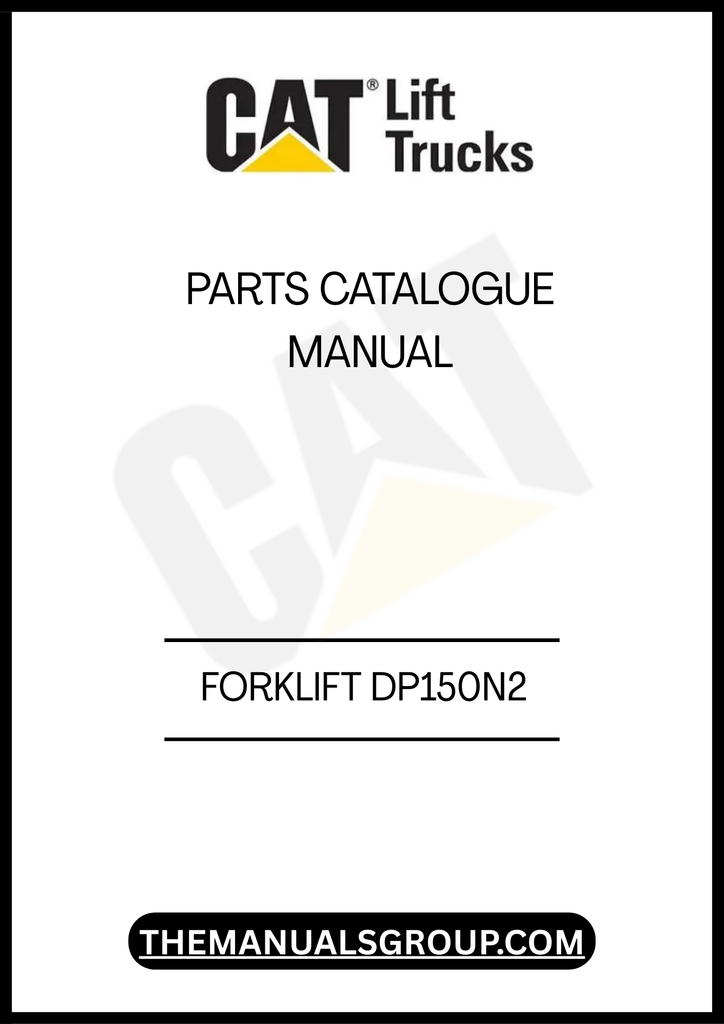 CATERPILLAR FORKLIFT DP150N2 PARTS CATALOGUE MANUAL