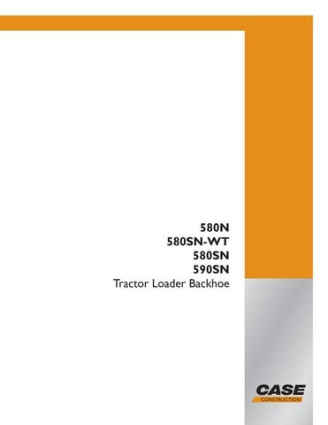Case 580N, 580SN-WT, 580SN & 590SN Loader Backhoe Operators Manual – PDF File Download