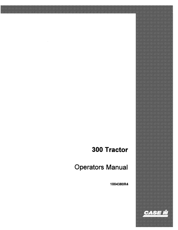 Case IH 300 Farmall Gas Tractor Operator's Manual 1004380R4 - PDF File Download