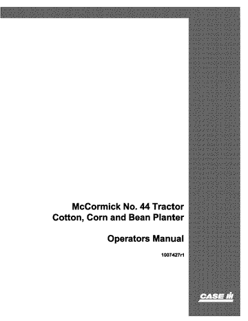 Case IH 44 Tractor Cotton McCormick Operator's 1007427R1
