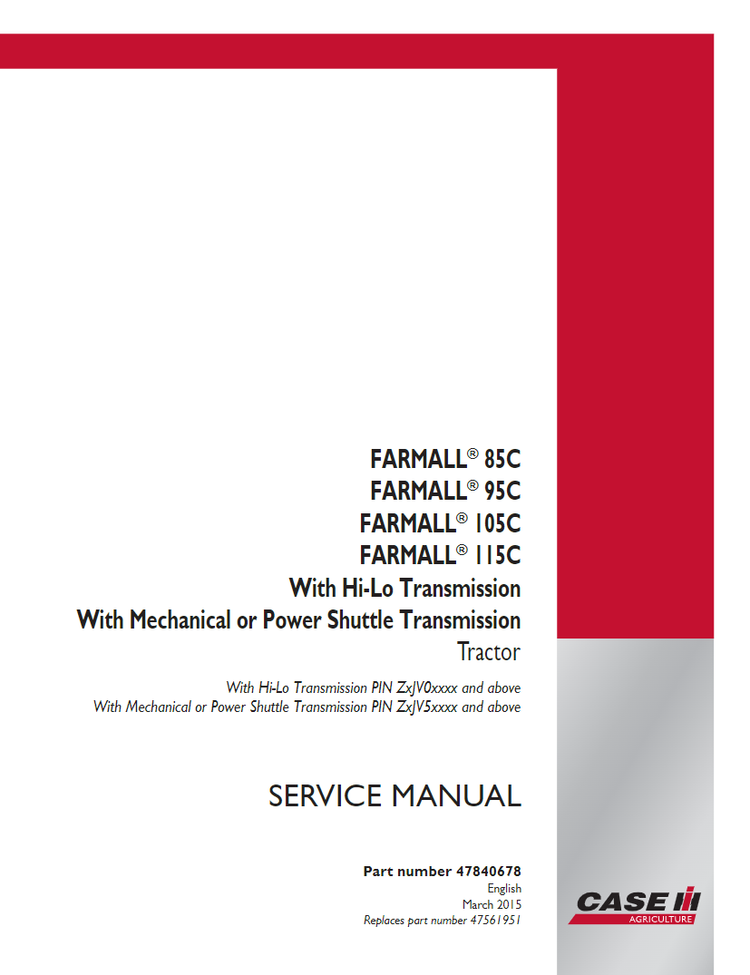Case IH Farmall 85C 95C 105C 115C Tractor Service Repair Manual (47840678) - PDF Download