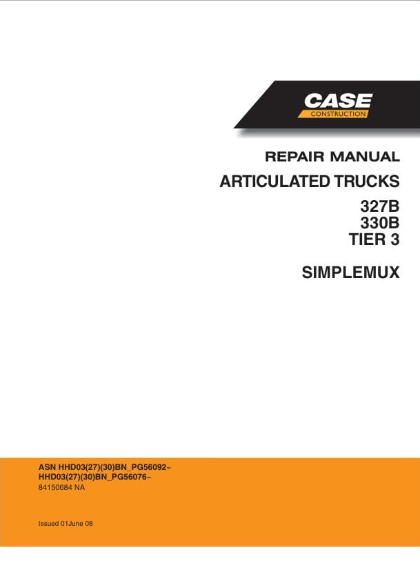 Case Articulated Truck 327B, 330B Tier 3 Repair Manual PDF – Service & Maintenance Guide