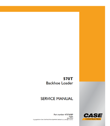 Case Backhoe Loader 570T Service