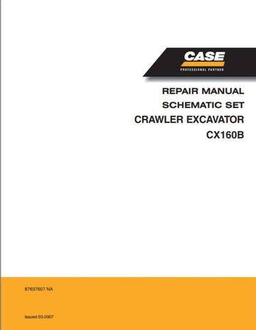 Case Crawler Excavator CX160B Schematic Set Repair