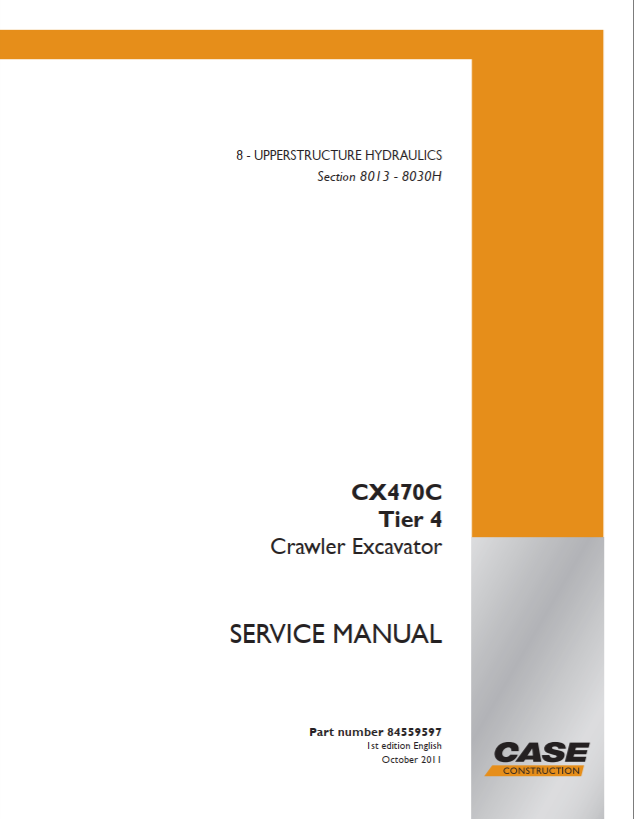 Case Crawler Excavator CX470C Tier 4 Service Manual PDF