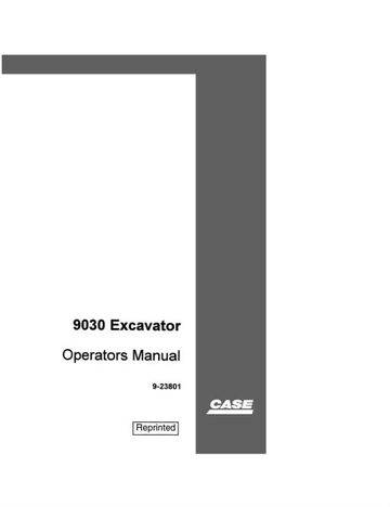 Case Excavator 9030 Operator