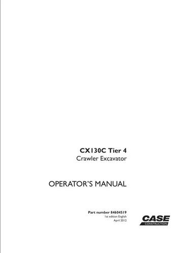 Case Excavator CX130C Tier 4 Operator
