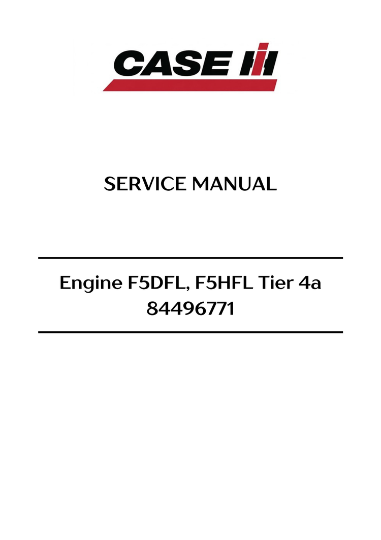 Case IH Engine F5DFL, F5HFL Tier 4a Service Manual 84496771 PDF