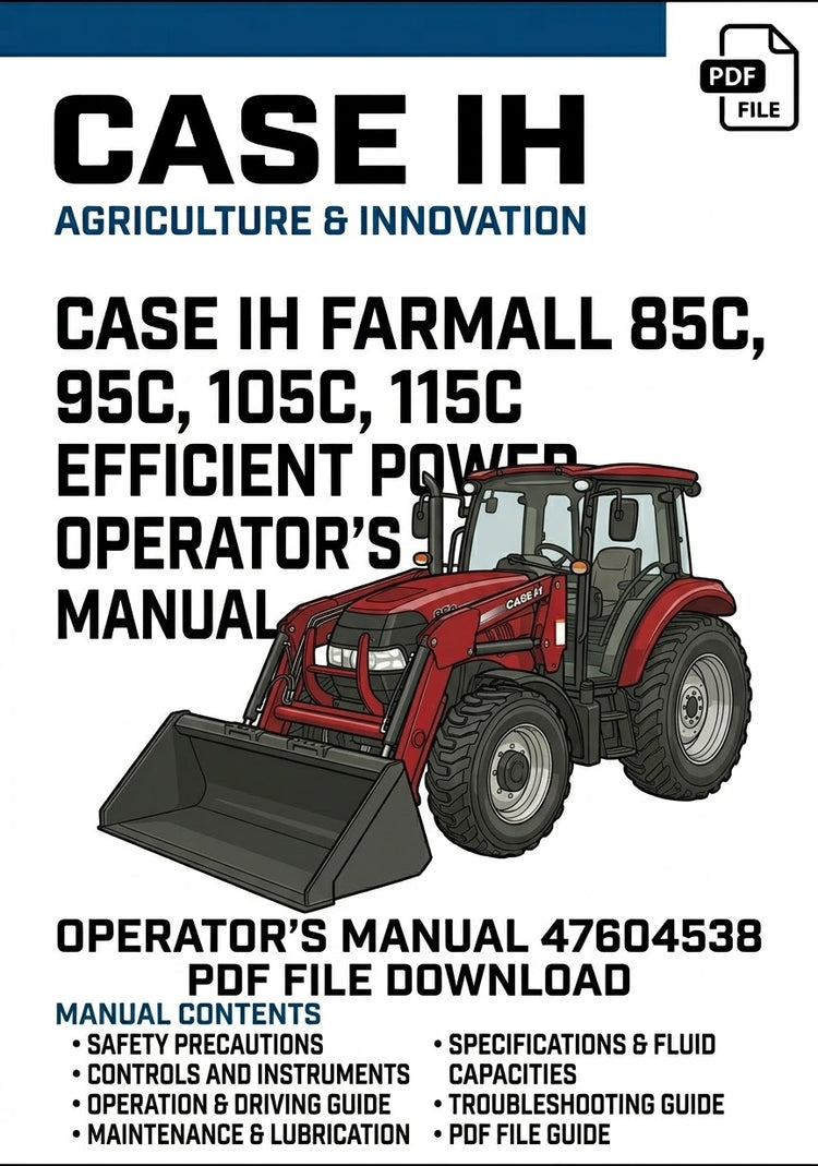 Case IH Farmall 85C, 95C, 105C, 115C Efficient Power Tractor Operator’s Manual 47604538 - PDF File Download