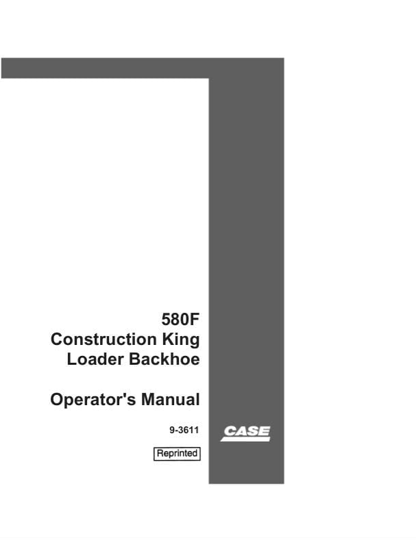 Case Loader Backhoe 580F Operator Manual PDF