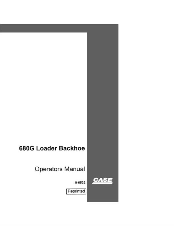 Case Loader Backhoe 680G Operator Manual PDF