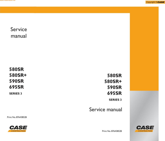 Case Loader Backhoe Series 3 580SR, 590SR & 695SR Service Manual PDF