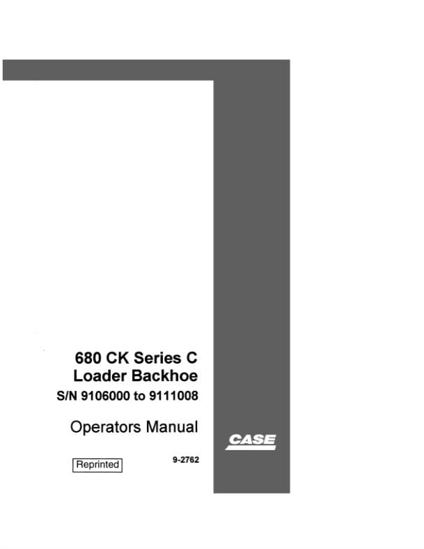 Case Loader Backhoe Series C 680CK Operator Manual PDF