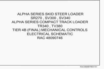Case Loader SR270, SV300, SV340, TR340, TV380 Tier 4B Electrical Schematic