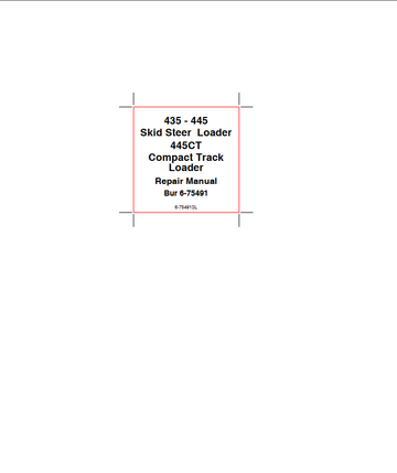Case Skid Steer_Compact Track Loader 435, 445, 445CT Repair