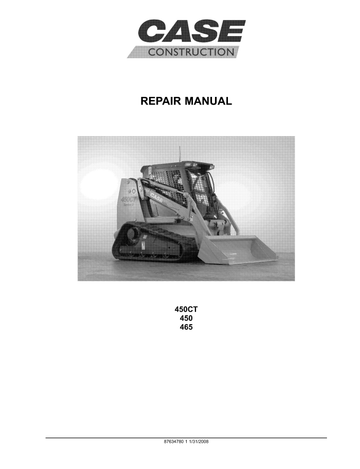 Case Skid Steer_Compact Track Loader 450 CT 465 SERIES 3 Repair