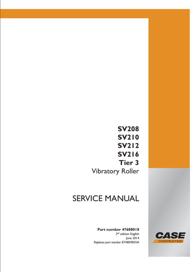 Case Vibratory Roller SV208, SV210, SV212, SV216 Tier 3 Service Manual PDF