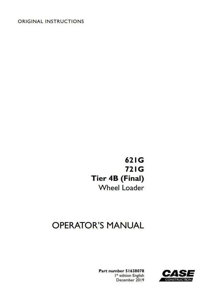 Case Wheel Loader 621G, 721G Tier 4B Operator Manual PDF