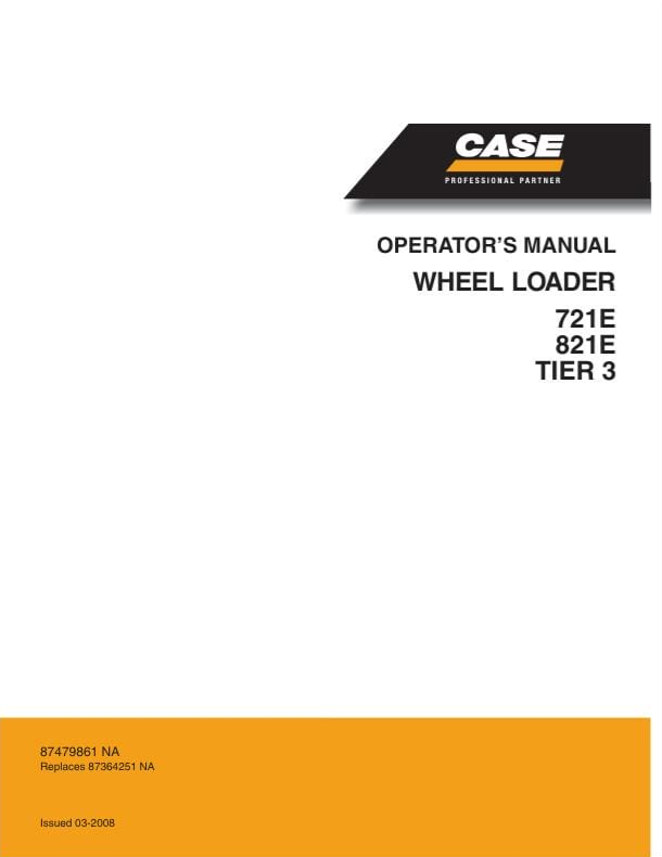 Case Wheel Loader 721E 821E Tier 3 Operator Manual PDF