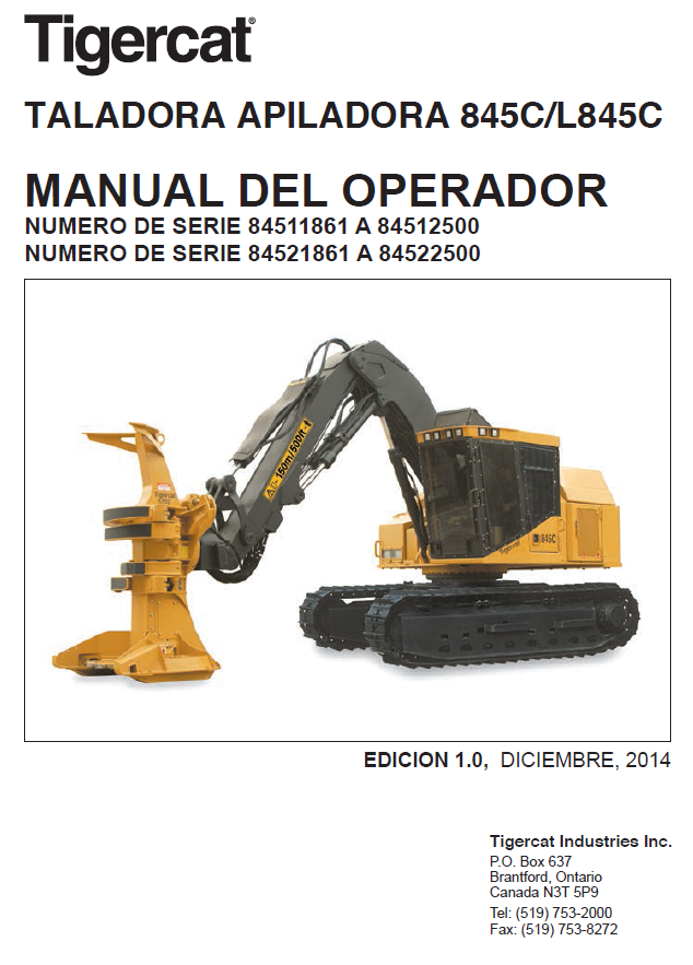TIGERCAT 845C FELLER BUNCHER OPERATOR MANUAL (84511501-84512500, 84511861-84512500)