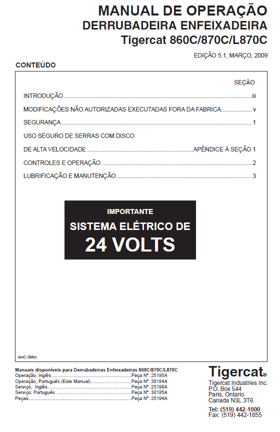 TIGERCAT L870C FELLER BUNCHER OPERATOR/USER MANUAL (87021501-87023500, 87021501-87022100)