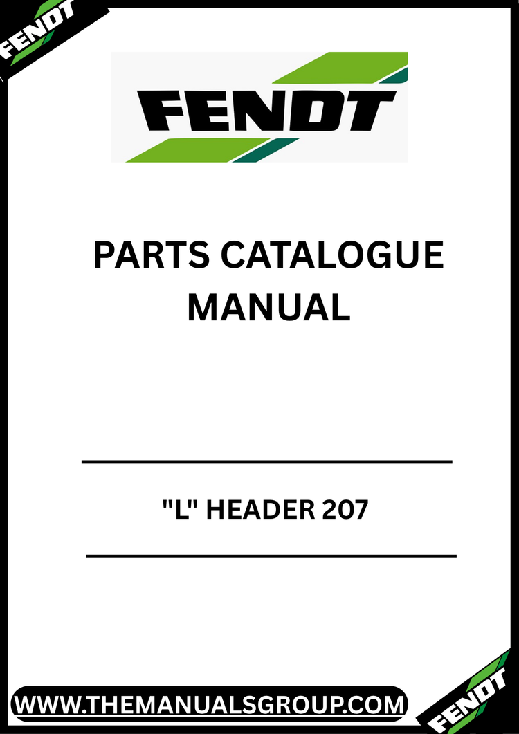 FENDT "L" HEADER 207 PARTS CATALOGUE MANUAL S/N - (330/00101-99999)