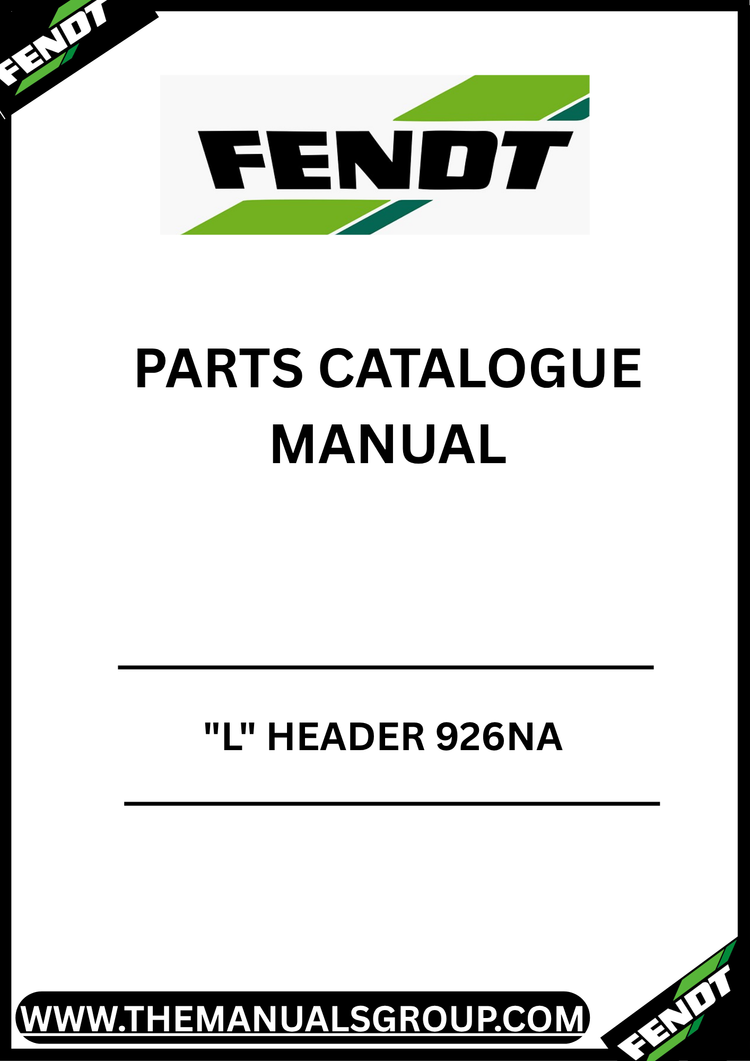 FENDT "L" HEADER 926NA PARTS CATALOGUE MANUAL S/N - (926/00101-00400 & 01001-03000)